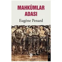 Mahkumlar Adası - Eugene Penard - Dorlion Yayınları