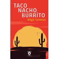Taco-Nacho-Burrito - Bögü Tanman - Dorlion Yayınları