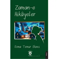 Zaman-e Hikayeler - Esma Temur Ekinci - Dorlion Yayınları