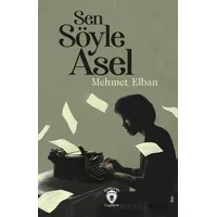 Sen Söyle Asel - Mehmet Elban - Dorlion Yayınları