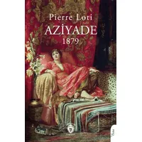 Aziyade - Pierre Loti - Dorlion Yayınları