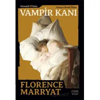 Vampir Kanı - Florence Marryat - Everest Yayınları