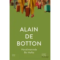 Havalimanında Bir Hafta - Alain de Botton - Everest Yayınları