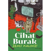 Zenci Kalınız! - Cihat Burak - Everest Yayınları