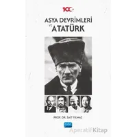 Asya Devrimleri ve Atatürk - Sait Yılmaz - Nobel Akademik Yayıncılık