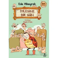 Bumçikiler 2 - Öylesine Bir Gün - Eda Albayrak - Doğan Çocuk