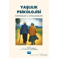 Yaşlılık Psikolojisi - Kolektif - Nobel Akademik Yayıncılık