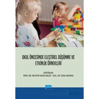 Okul Öncesinde Eleştirel Düşünme ve Etkinlik Örnekleri - Kolektif - Nobel Akademik Yayıncılık