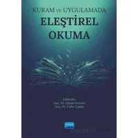 Kuram ve Uygulamada Eleştirel Okuma - Kolektif - Nobel Akademik Yayıncılık