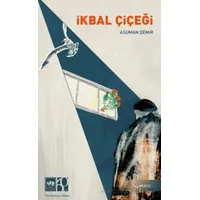 İkbal Çiçeği - Asuman Demir - Ötüken Neşriyat