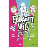 Felaket İkili 2 - Şimdi Daha da Beter - Jory John - Epsilon Yayınevi