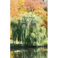 Gide Gide Bir Şiire - Hilmi Haşal - Klaros Yayınları