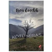 Kötü Miras - Eren Özçelik - Klaros Yayınları