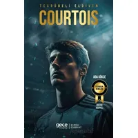 Tecrübeli Eldiven - Thibaut Courtois - Ada Gökce - Gece Kitaplığı