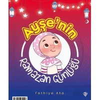Ayşe ve Ahmet’in Ramazan Günlüğü - Fethiye Ata - Türkiye Diyanet Vakfı Yayınları