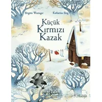Küçük Kırmızı Kazak - Brigitte Weninger - İş Bankası Kültür Yayınları
