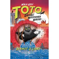 Ninja Kedi Toto - Gizemli Mücevher Hırsızı - Dermot OLeary - İş Bankası Kültür Yayınları