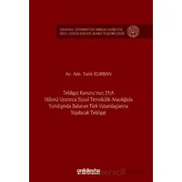 Tebligat Kanununun 25/A Hükmü Uyarınca Siyasi Temsilcilik Aracılığıyla Yurtdışında Bulunan Türk Vata