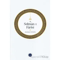 Hz. Selman-ı Farisi - Mahmut Demir - Diyanet İşleri Başkanlığı