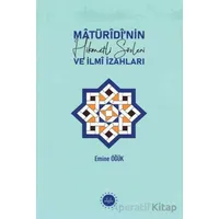 Matüridinin Hikmetli Sözleri ve İlmi İzahları - Emine Öğük - Diyanet İşleri Başkanlığı