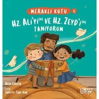 Meraklı Kutu - Hz. Aliyi (ra) ve Hz. Zeydi (ra) Tanıyorum - Deha Karasu - Timaş Gülce Çocuk