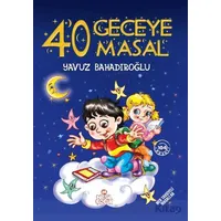 40 Geceye 40 Masal - Yavuz Bahadıroğlu - Nesil Çocuk Yayınları