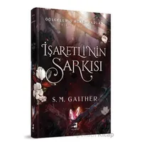 İşaretli’nin Şarkısı - S. M. Gaither - Olimpos Yayınları