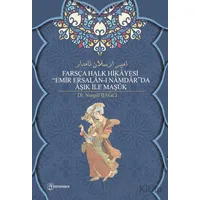 Farsça Halk Hikayesi Emir Ersalan-ı Namdarda Aşık İle Maşuk - Nurgül Bağcı - Fenomen Yayıncılık