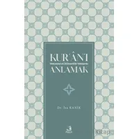 Kuranı Metodoloji ve Dil Eksenli Bir Yaklaşımla Anlamak - İsa Kanik - Fecr Yayınları