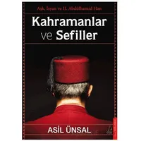 Kahramanlar ve Sefiller - Asil Ünsal - Destek Yayınları