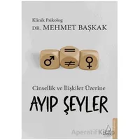 Ayıp Şeyler - Mehmet Başkak - Destek Yayınları