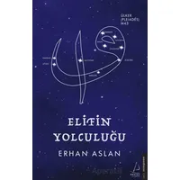 Elifin Yolculuğu - Erhan Aslan - Destek Yayınları