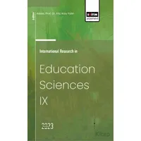 International Research in Education Sciences IX - Ramazan Güzel - Eğitim Yayınevi - Bilimsel Eserler
