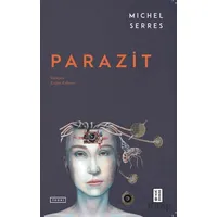 Parazit - Michel Serres - Ketebe Yayınları