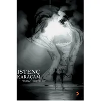 Tuhaf Hikayeler - İstenç Karaçam - Cinius Yayınları