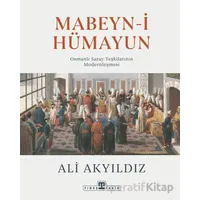 Mabeyn-i Hümayun - Ali Akyıldız - Timaş Yayınları