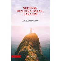 Nedense Ben Ufka Dalar, Bakarım - Abdilaat Doorov - Bengü Yayınları