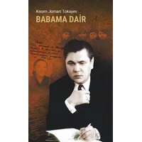 Babama Dair - Kasım Jomart Tokayev - Bengü Yayınları
