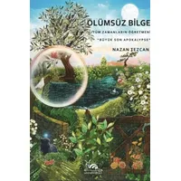 Ölümsüz Bilge - Nazan Tezcan - Sarmal Kitabevi