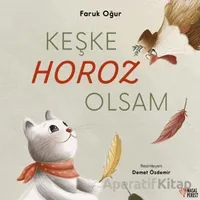 Keşke Horoz Olsam - Faruk Oğur - Masalperest