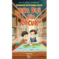 Okumanın da Ötesine Geçen Sıra Dışı Bir Çocuk - Cüneyt Konuralp - ÇokÇocuk Kitap