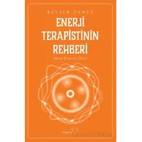 Enerji Terapistinin Rehberi - Kevser Demet - Müptela Yayınları