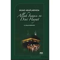 Hums Araplarında Allah İnancı ve Dini Hayat - Süheyla Nurduhan - Kitabe Yayınları