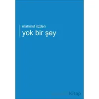 Yok Bir Şey - Mahmut Özden - Kırmızı ve Siyah Yayınevi