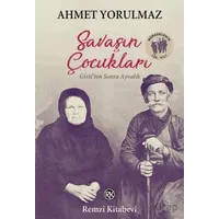 Savaşın Çocukları - Ahmet Yorulmaz - Remzi Kitabevi