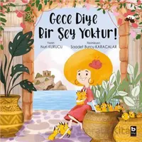 Gece Diye Bir Şey Yoktur! - Nuri Kurucu - Bilgi Yayınevi
