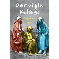 Dervişin Kulağı - Doğukan İşler - İthaki Yayınları