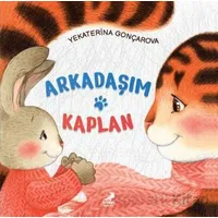 Arkadaşım Kaplan - Yekraterina Gonçarova - Erdem Çocuk