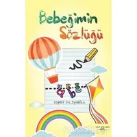 Bebeğimin Sözlüğü - Zeynep Evliyaoğlu - Sokak Kitapları Yayınları