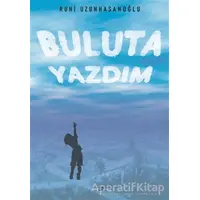 Buluta Yazdım - Ruhi Uzunhasanoğlu - Sokak Kitapları Yayınları